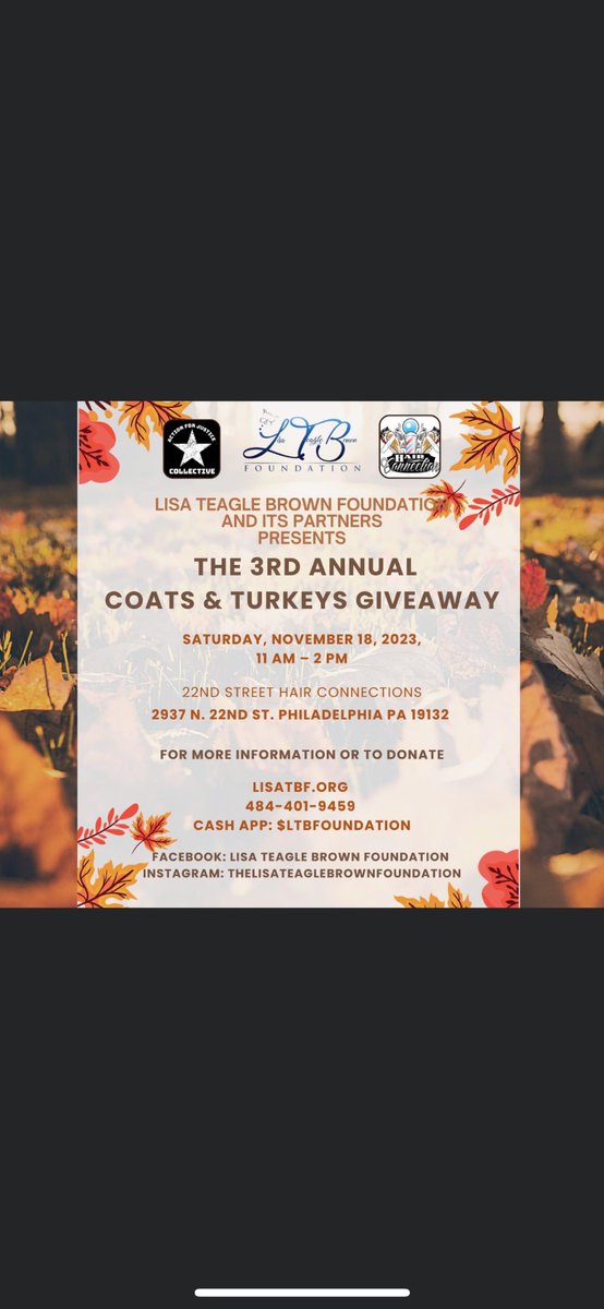 LisaTBF's tweet photo. The Lisa Teagle Brown Foundation and our partners are excited to announce our 

3rd Annual Coats and Turkeys Giveaway
Saturday, November 18th, 2023,  
22nd St Hair Connection 
2937 N 22nd St. 

This event will take place rain or shine.

🦋Lisa Teagle Brown Foundation 🦋 https://t.co/oqmSCZ2m9m