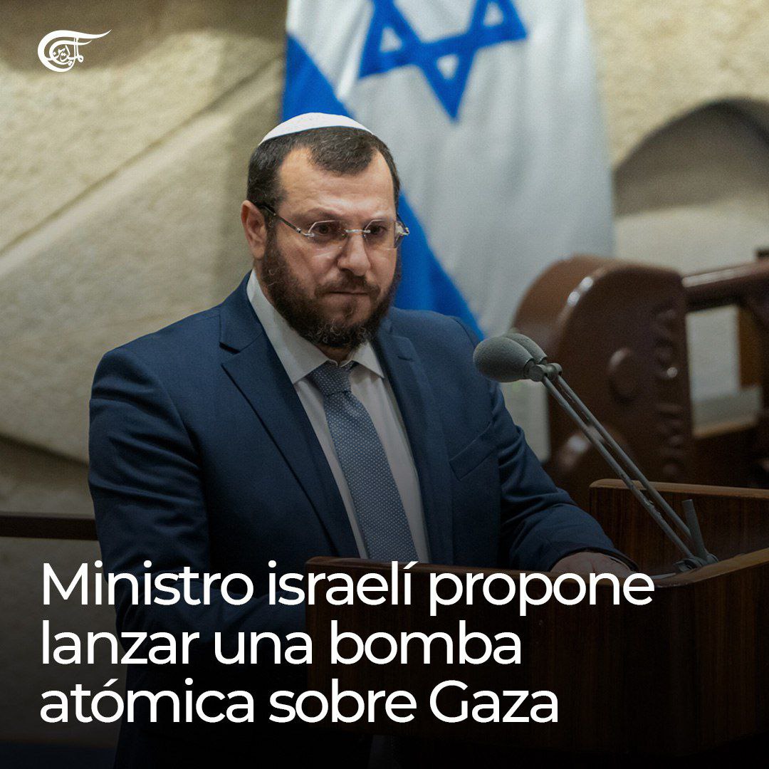 Los sionistas asesinos no tienen límites.
El ministro de patrimonio israelí Amichai Eliyahu, propone lanzar una bomba atómica sobre Gaza.