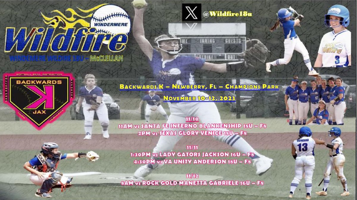 Windermere Wildfire - Kaylor (@wildfire18u) on Twitter photo We travel to Newberry, FL. November 10-12 to compete in the <a href="/BackwardsKJax/">Backwards K Softball</a> showcase!  Coaches, come check out our girls who have a passion for the game and love to compete! #WiFiNation <a href="/ExtraInningSB/">EXTRA INNING SOFTBALL</a> <a href="/LegacyLegendsS1/">Legacy & Legends Softball</a> <a href="/CoastRecruits/">Coast 2 Coast Recruits</a> <a href="/SBRRetweets/">Softball Recruiting Reposts</a> <a href="/SoftballDown/">Down South Softball</a> <a href="/GetSeenFree/">GET SEEN FREE (SM) - Sports Recruiting & Scouting</a> We travel to Newberry, FL. November 10-12 to compete in the <a href="/BackwardsKJax/">Backwards K Softball</a> showcase!  Coaches, come check out our girls who have a passion for the game and love to compete! #WiFiNation <a href="/ExtraInningSB/">EXTRA INNING SOFTBALL</a> <a href="/LegacyLegendsS1/">Legacy & Legends Softball</a> <a href="/CoastRecruits/">Coast 2 Coast Recruits</a> <a href="/SBRRetweets/">Softball Recruiting Reposts</a> <a href="/SoftballDown/">Down South Softball</a> <a href="/GetSeenFree/">GET SEEN FREE (SM) - Sports Recruiting & Scouting</a>