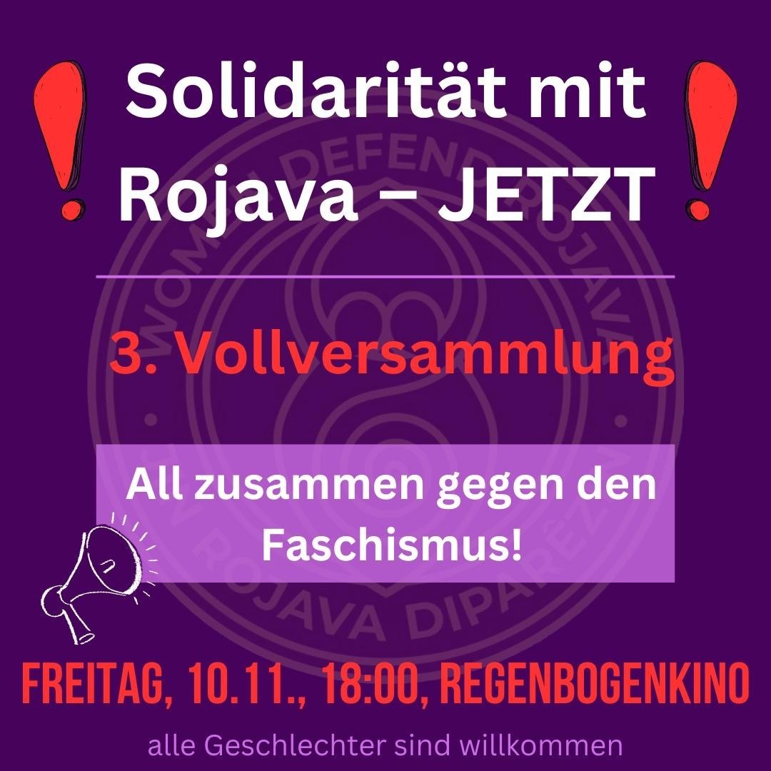 WomenDefendRoj1's tweet image. 📢Einladung zur Vollversammlung von Defend Kurdistan und Women Defend Rojava
Solidarität mit Rojava - JETZT
Am Freitag, 10. November um 18:00 Regenbogenkino, Berlin
Wir freuen uns auf euch!
#Womendefendrojava
#Defendkurdistan