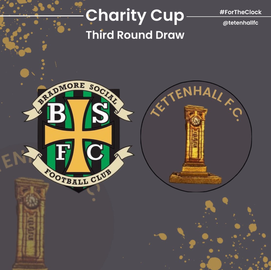 tettenhallfc's tweet photo. π 2023 Charity Cup
We will travel to @AfcBradmore in the third round of the Charity Cup.
π Date and times to be confirmed closer to the time.
#TettenhallFC | #ForTheClock https://t.co/947p8gR1eH