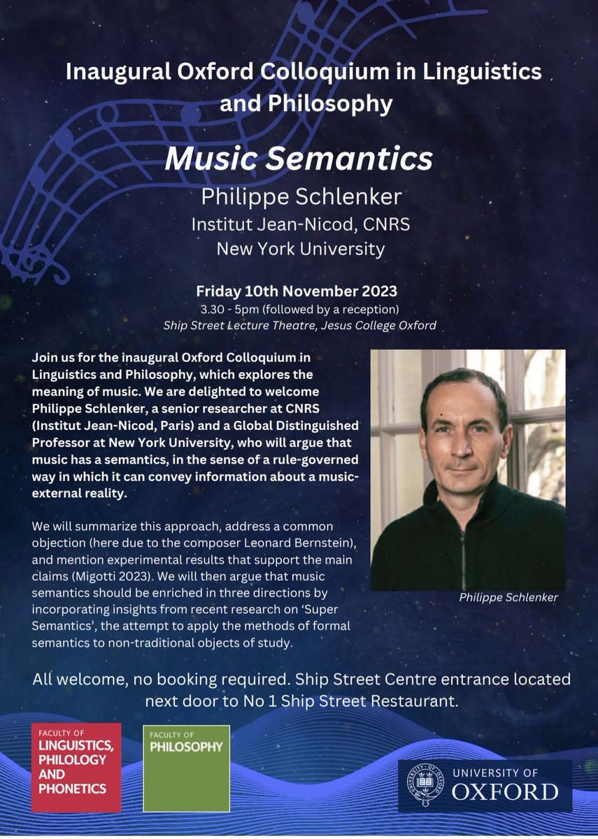 London-area linguists, philosophers and music enthusiasts: join us at the first ever Oxford Colloquium in Lingusitics and Philosophy. Our speaker will be <a href="/phschlenker_ac/">Philippe Schlenker 🇫🇷 🇪🇺 🇺🇦 👨‍🏫</a>, who will discuss the semantic contribution of music (see poster below for more info).