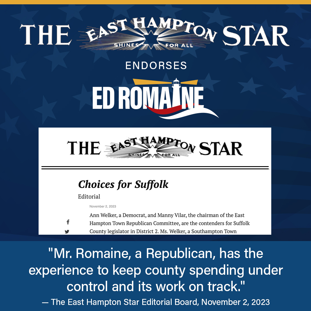 I am proud to receive an endorsement from The East Hampton Star for County Executive. The editorial board said I have “the experience to keep county spending under control and its work on track.” Read the endorsement here: tinyurl.com/3fpj2cb7 #RomaineForSuffolk