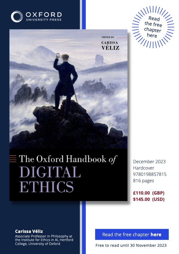 CarissaVeliz's tweet photo. Only for one month, my chapter on the #Surveillance Delusion in the Oxford Handbook of Digital Ethics is free! Check it out! #DigitalEthics #AIEthics #privacy @EthicsInAI @HertfordCollege  https://t.co/cnCJUrKAU1 https://t.co/6K6G7kj0ox