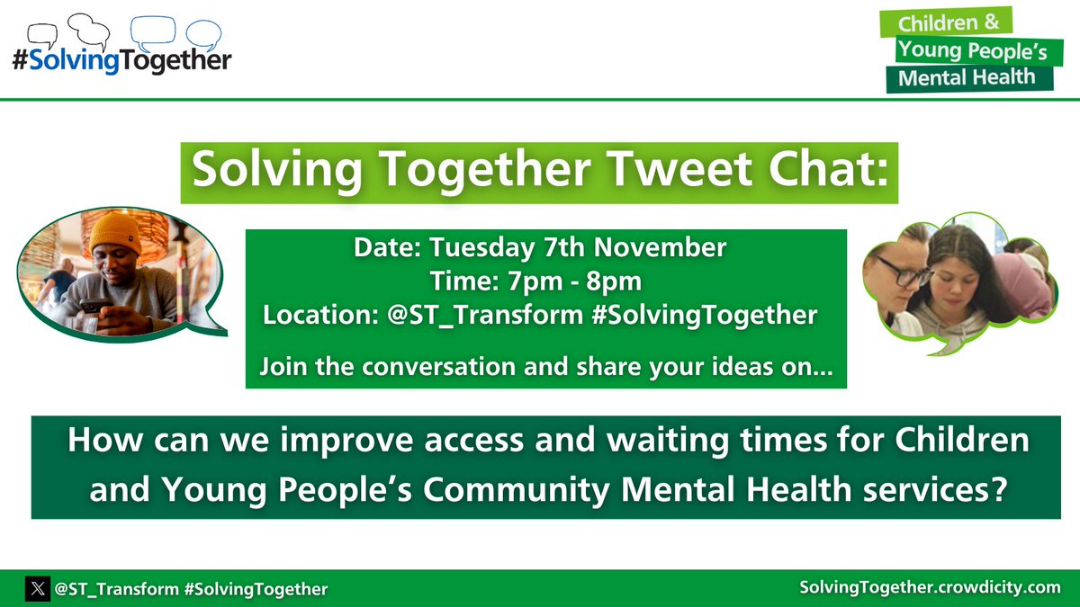 Get ready to make a difference & help improve waiting times & access to children & young people's community #MentalHealth services by sharing your experience & ideas in our upcoming Tweet Chat! Join us... 🗓️ Tuesday 7 November ⏰ 7 pm - 8pm 📍 @ST_Transform #SolvingTogether