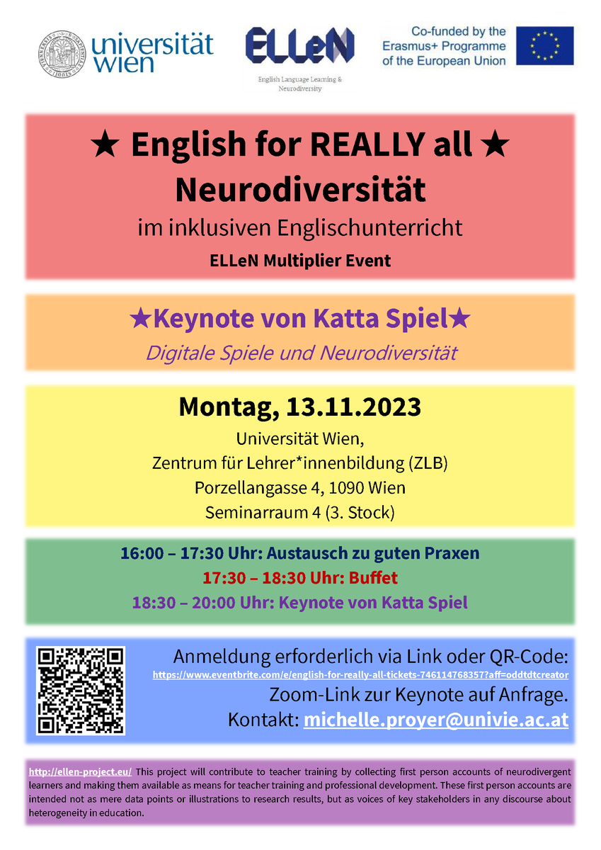 Das ELLeN Projekt freut sich, folgende Veranstaltung am 13.11.2023 anzukündigen: 'English for REALLY all: Neurodiversität im inklusiven Englischunterricht'. Vor Ort an der Uni Wien, jedoch das Keynote kann virtuelle besucht werden. Anmeldung: eventbrite.com/e/english-for-…