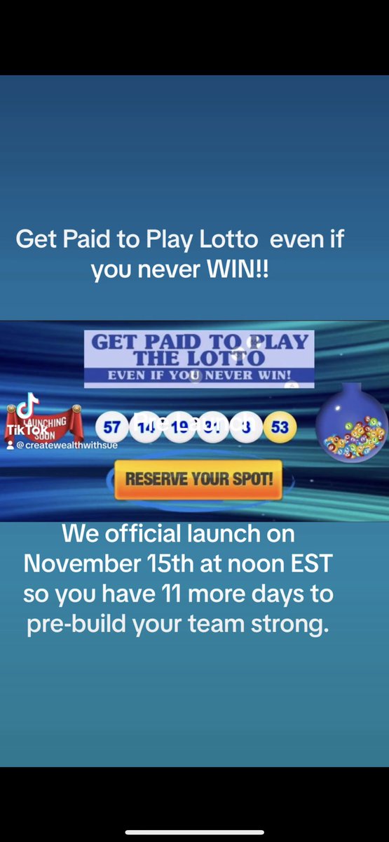 Get Paid To Play The Lottery!!
Top Positions Available Now. Launching Worldwide W On November 15th! 3x10 Martix lock in now for lots of spillovers !!!!!
Join For FREE Here: sharethewinnings.com/playlotto