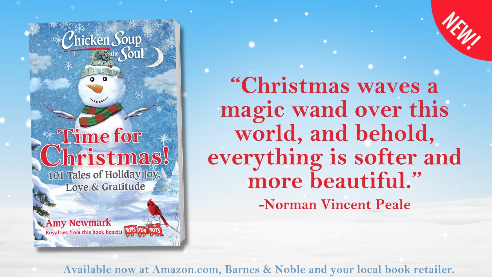 Chicken Soup for the Soul: The Magic of Christmas : 101 Tales of