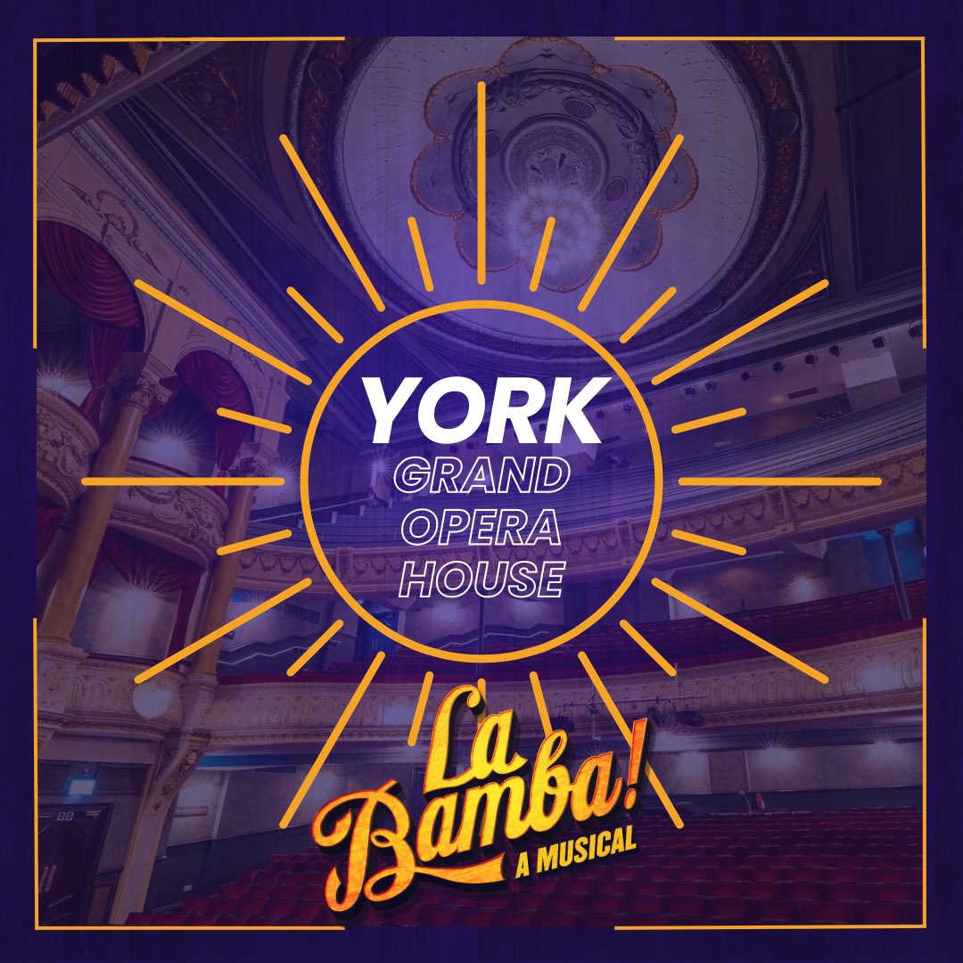 The next venue is…. YORK at the Grand Opera House! We cannot wait to see you all there. Who’s already got their tickets?! 🙋‍♀️ #LaBambaUKTour