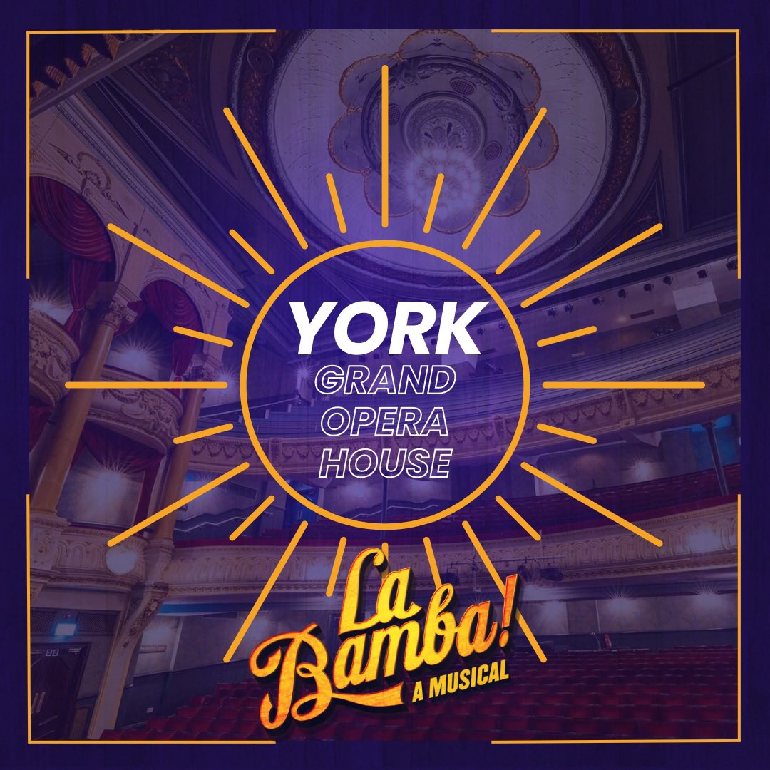 The next venue is…. YORK at the Grand Opera House! We cannot wait to see you all there. Who’s already got their tickets?! 🙋‍♀️  #LaBambaUKTour