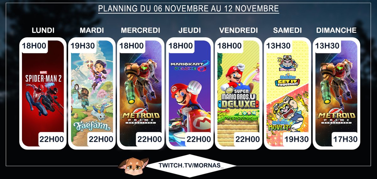Mornaze's tweet photo. 🦊 Planning de la Semaine 🦊  

🕷️ Marvel's Spider-Man 2 (Fin) 
🧚 Fae Farm (Découverte Sponso) #KeyFarm 
🔫 Metroid Prime Remastered (Suite) 
🏎️ Mario Kart 8 Deluxe (DLC) 
🍄 New Super Mario Bros U Deluxe (Suite) 
👺 WarioWare Get It Together + Move It 

https://t.co/BMygvXXfte https://t.co/pZOYanLTyV