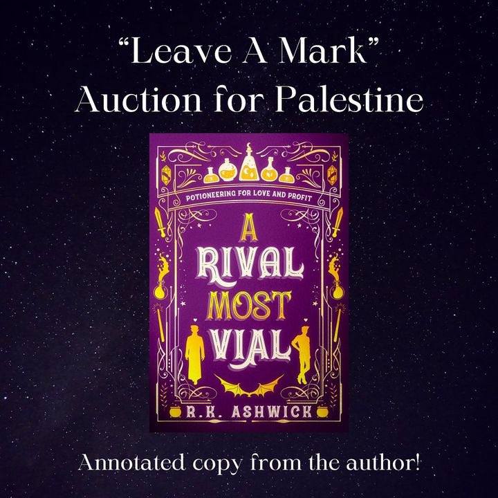 Auction for an annotated copy of A Rival Most Vial ends tonight! More auctions to come to help Palestine! 

#booksforpalestine #cozyfantasybooks #FREEPALESTINE