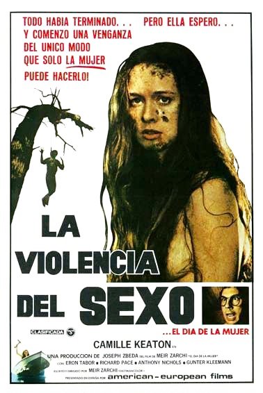 Spanish movie poster for #MeirZarchi's #ISpitOnYourGrave aka #DayOfTheWoman (1978) #CamilleKeaton #VideoNasty