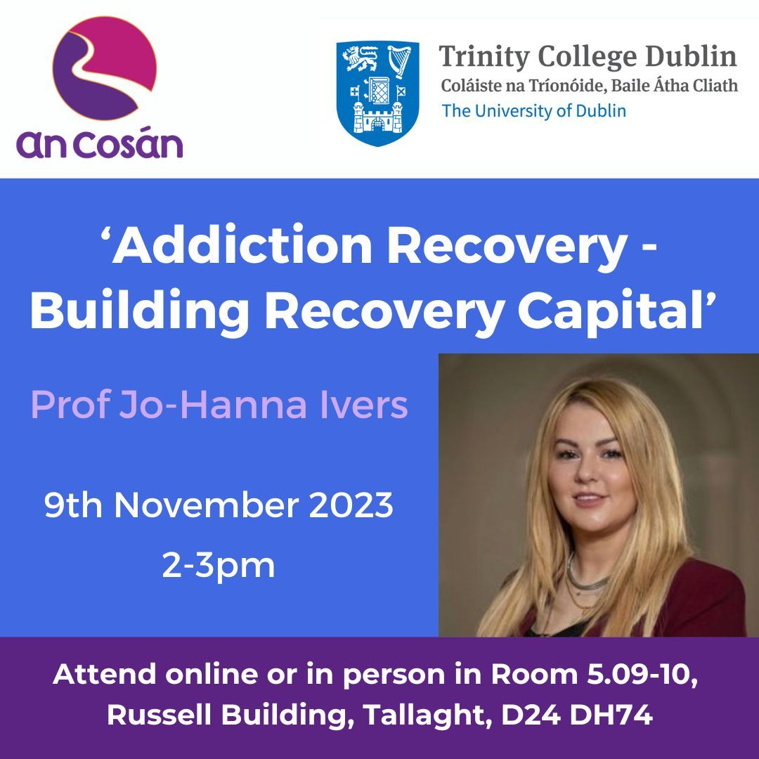 Are you interested in learning about #AddictionRecovery? If so, register for our talk with <a href="/tcddublin/">Trinity College Dublin</a> on Thurs 9th Nov 2pm!

You can hear <a href="/Prof_Jo_Ivers/">Professor Jo-Hanna Ivers</a> talk about 'Addiction Recovery - Building Recovery Capital' online or in person in #Tallaght >> bit.ly/AddictionRecov…