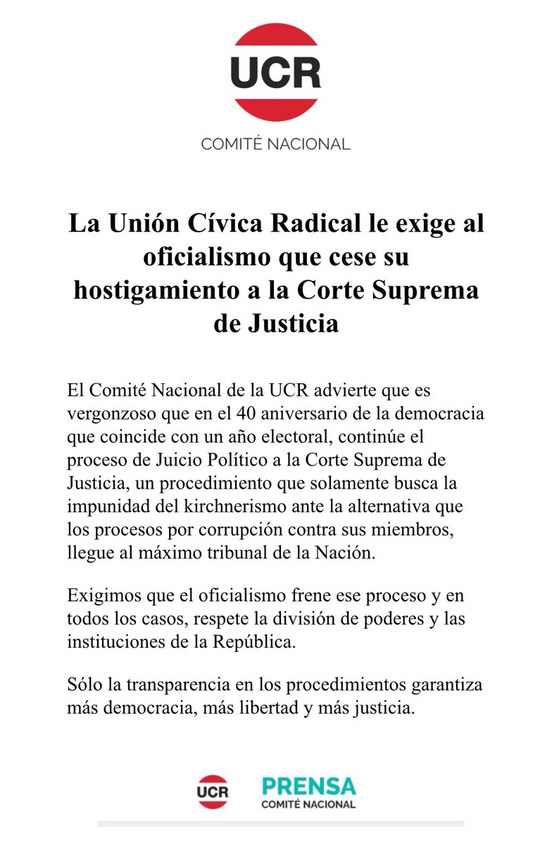 Comunicado comité nacional. 

Exigimos que el oficialismo frene ese proceso y en todos los casos, respete la división de poderes y las instituciones de la República.
Sólo la transparencia en los procedimientos garantiza más democracia, más libertad y más justicia.