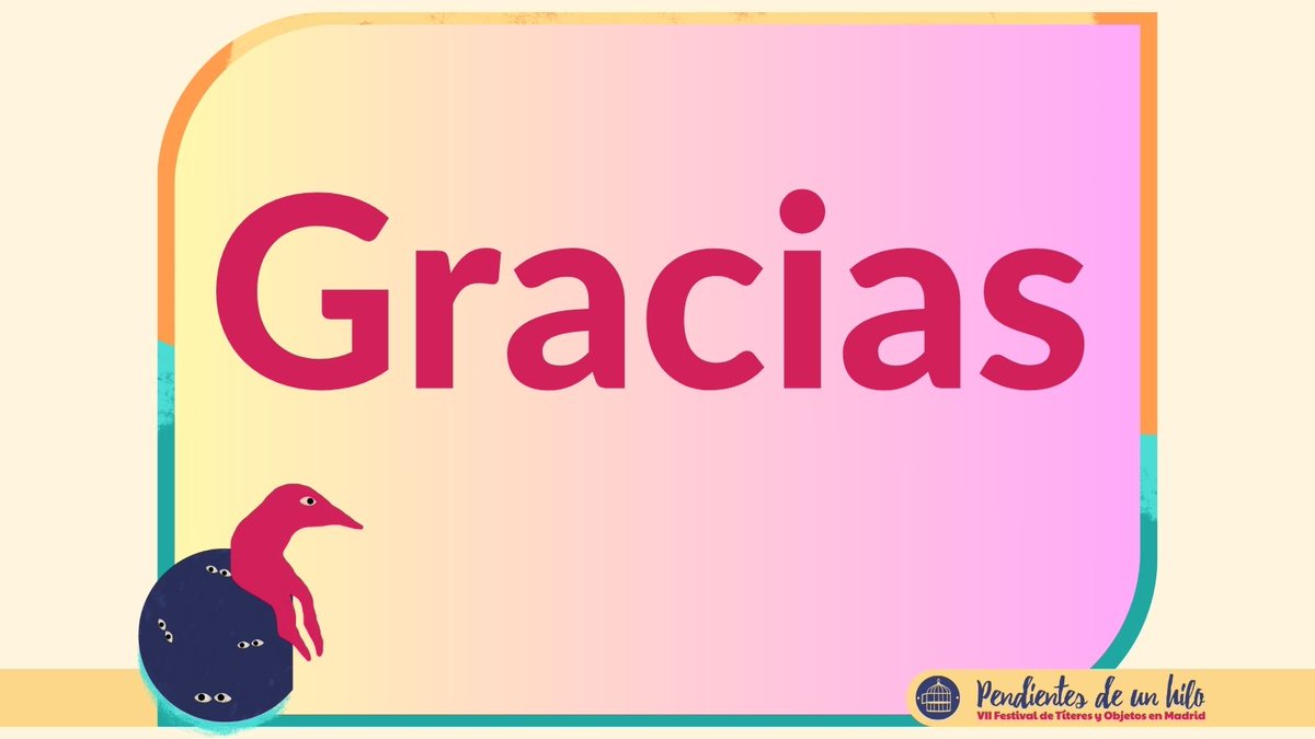 Gracias a las compañías, a los participantes de la Plataforma de lanzamiento, a los espacios y a quienes guiaron las formaciones. Y sobre todo, gracias al público que ha acudido a disfrutar de las propuestas de Pendientes de un hilo. Hasta el año que viene!!