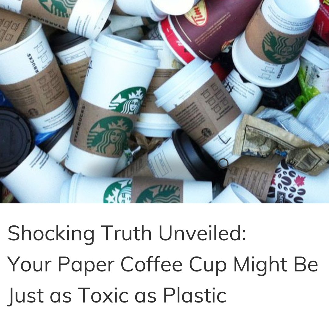 HealthFitVegan's tweet photo. Shocking Truth Unveiled: Your Paper Coffee Cup Might Be Just as Toxic as Plastic
1/9
#plasticfree #enviroment #plasticwaste #microbeads #recycling #coffe #coffecups #news #waste https://t.co/8dxGnJby39