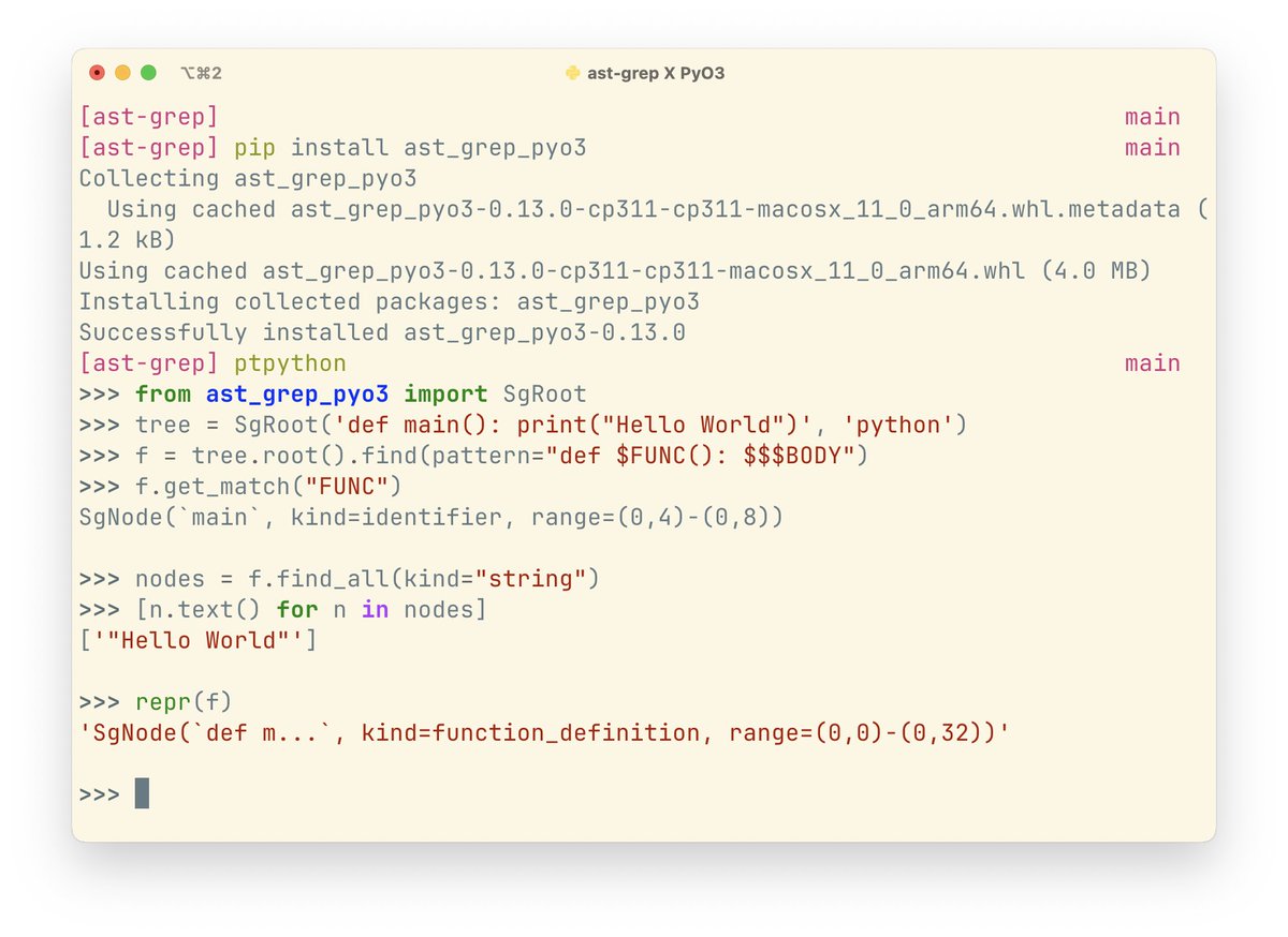 hd_nvim's tweet image. I’m excited to announce the release of #ast_grep 0.13.0, the first version to support Python API powered by #PyO3! You can now search and rewrite code by pattern in Python. Special thanks to @Manjusaka_Lee, @messense, and @SigureMo for their help. Check it out on GitHub or PyPI!