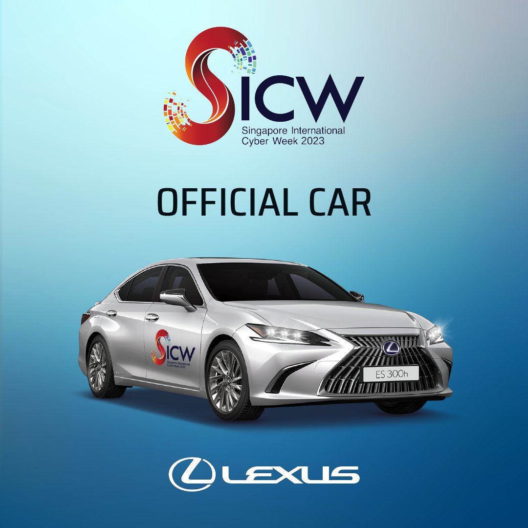 The Singapore International Cyber Week (SICW) 2023 was a resounding success! Thank you to @LEXUS for coming on board as our Official Car sponsor. #SICW2023