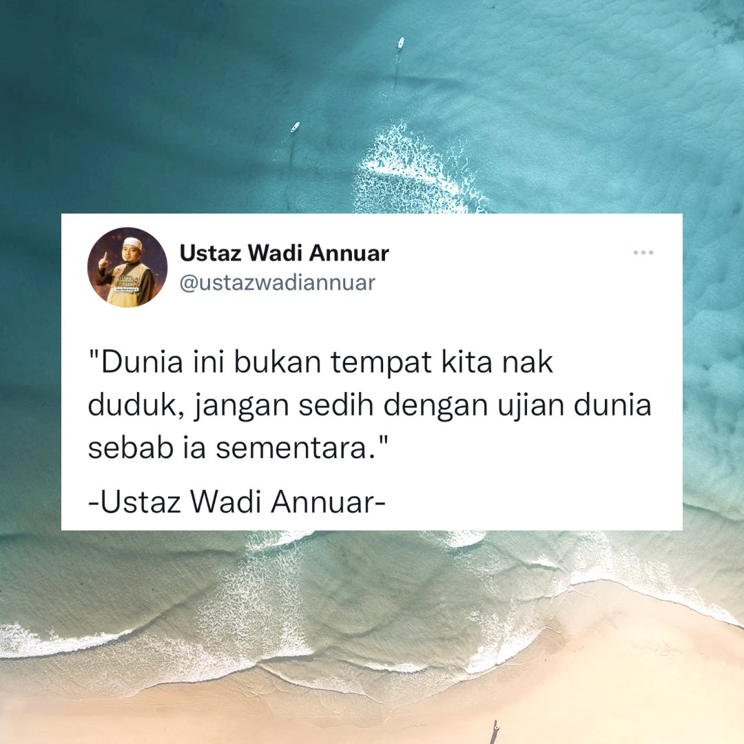 Jangan sedih dengan ujian dunia.