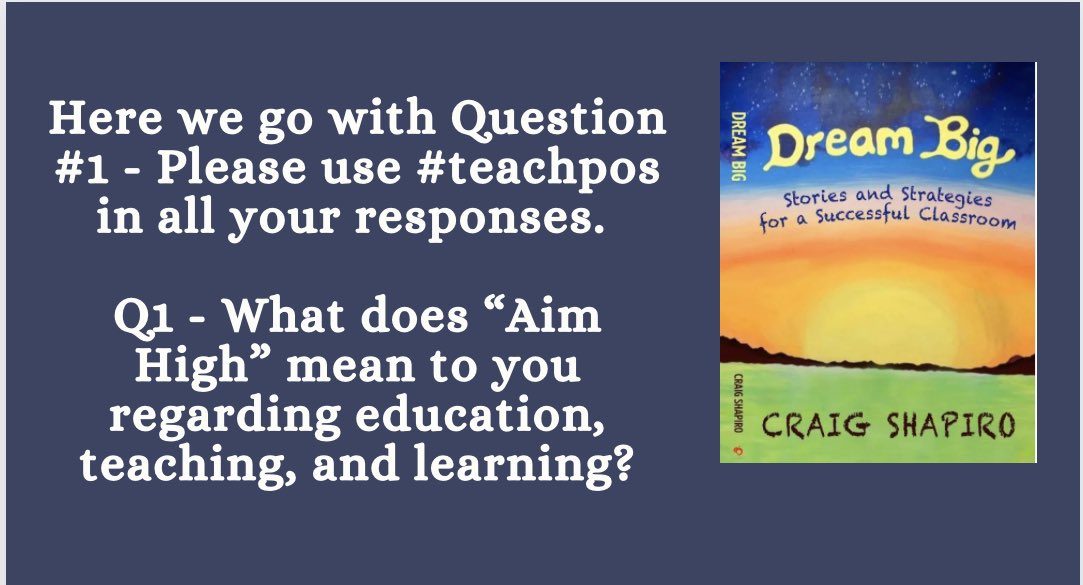 Shapiro_WTHS's tweet image. Here we go with question one for #teachpos - please use #teachpos in all your responses. My responses are below. 

To me “Aim High” is all about a strong belief that students and staff can excel no matter their situation. It’s up to us to ensure we promote that atmosphere.