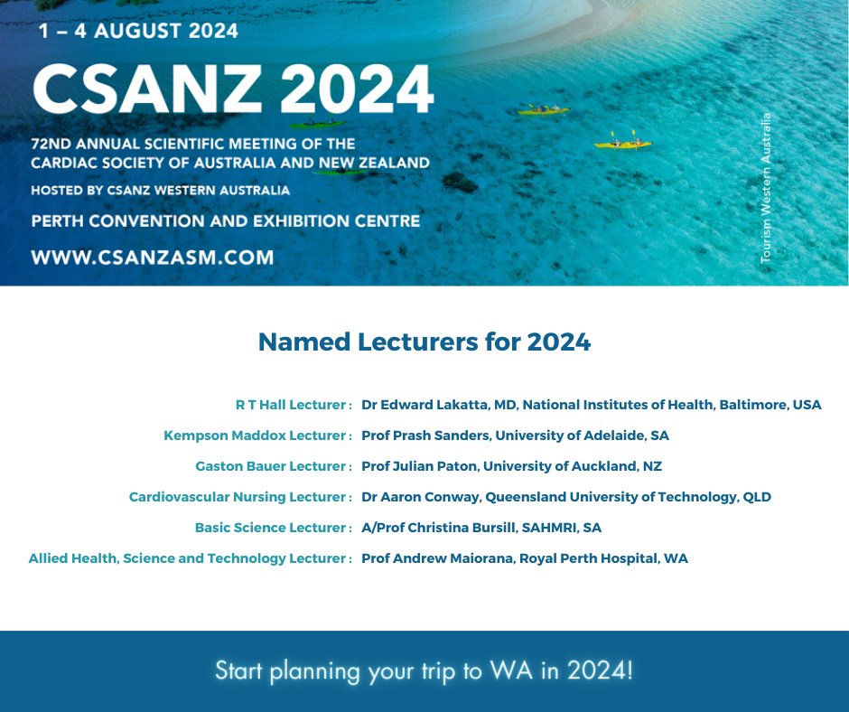 #CSANZ2024 #ANZET24 Start planning your trip to Perth for August 2024. The Named Lecturers have confirmed their place at the podium and so must you! Abstracts will be opening soon - 16 November 2023 #CardioTwitter #CardioEd #MedEd #nurses #alliedhealth