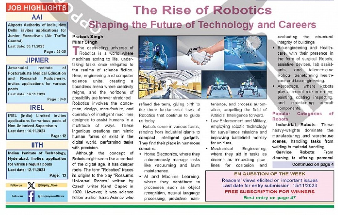 Employ_News's tweet image. Ready to embark on a robot-tastic career journey? 🤖 #EmploymentNews issue dated 4-10 Nov enlightens you about the amazing opportunities in the world of #robotics! 
From crafting cool bots to mastering AI, it&apos;s time to turn your dreams into reality. 💡 #RoboticsCareer #DreamBig