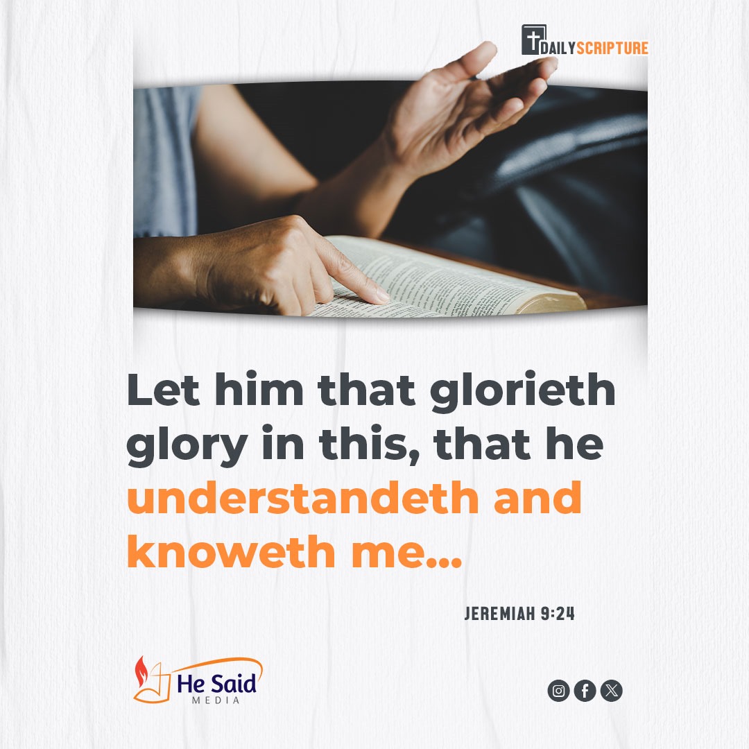 '...that I am the LORD which exercise lovingkindness, judgment, and righteousness, in the earth: for in these things I delight, saith the Lord.' [Jer. 9:24]

#KnowingGod
#HeSaidMedia