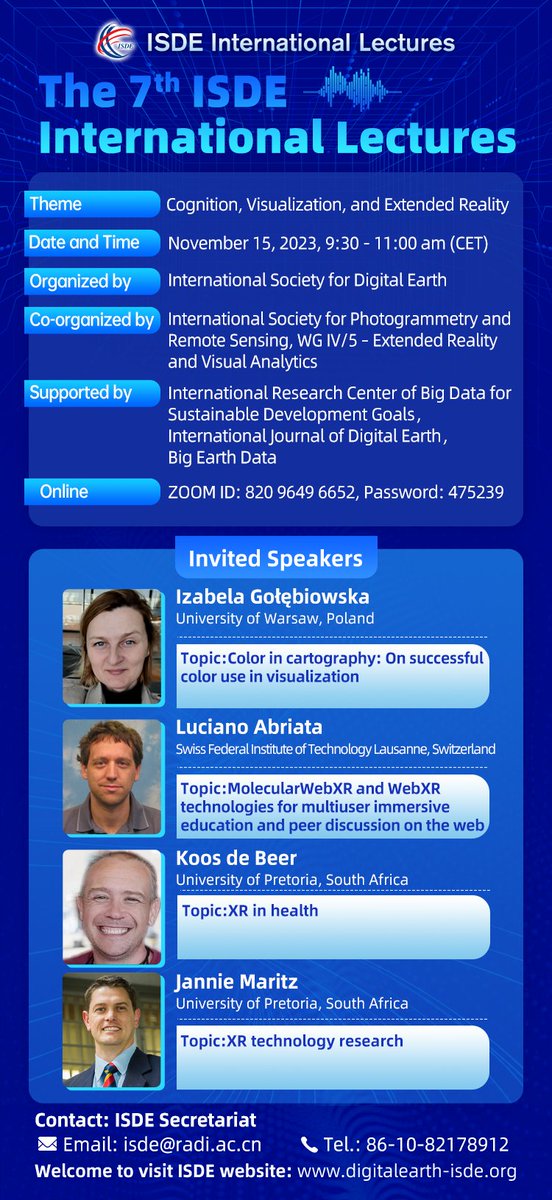 📣 Exciting news! Join the 7th ISDE International Lectures on Nov 15, organized by #ISDE and co-organized by @ISPRS WG IV/5.

⏲️9:30-11:00 am (CET)
👉us06web.zoom.us/j/82096496652?…

Don't miss out!

#DigitalEarth #Innovation #Tech #Cognition #Visualization #ExtendedReality #AI #AR #VR