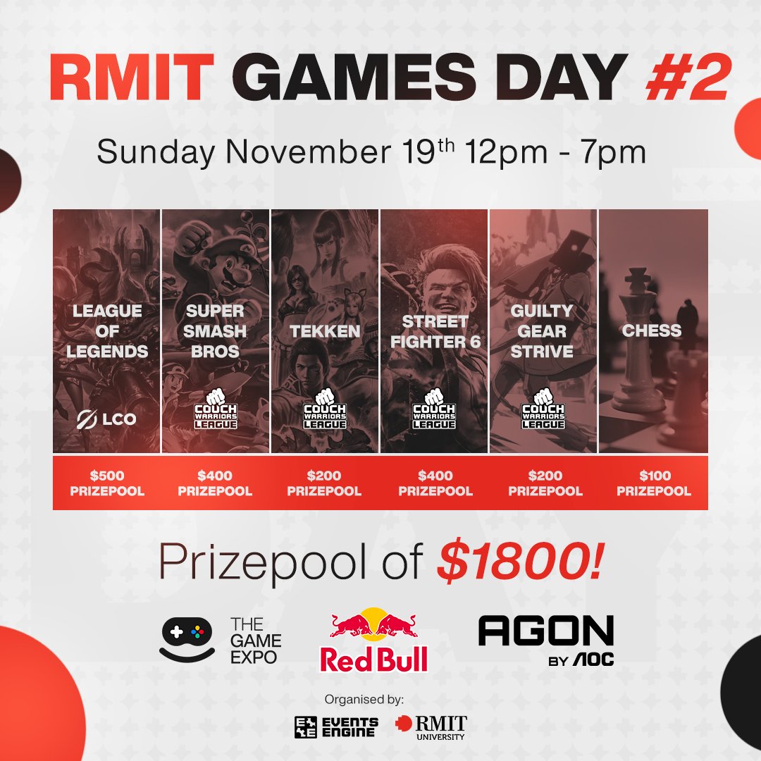 RMIT Games Day is BACK for our final event of the year! 👀

📆 Sunday 19th November 12-7pm
🏢 RMIT Melbourne CBD Campus
🎟️ Tickets: start.gg/RMIT
🏆 Total prize pool of $1800+
🕹️ SSBU, Tekken, Street Fighter, GG, League Of Legends, Chess