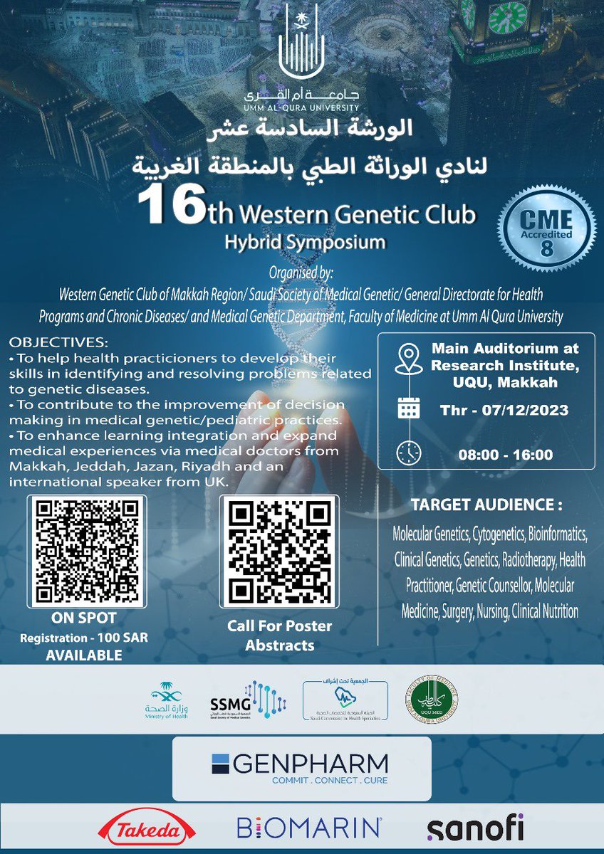 يسرنا دعوتكم لحضور الملتقى السادس عشر لنادي الوراثة الطبي يوم الخميس بتاريخ ٧ ديسمبر ٢٠٢٣، بحضور نخبة من المحاضرين والمختصين في مجال #الطب_الوراثي 
التسجيل:
shorturl.at/aefh9
وللمشاركة بالأوراق العلمية والملخصات:
shorturl.at/hCKQS

#الأمراض_الوراثية #الجينات #وراثة