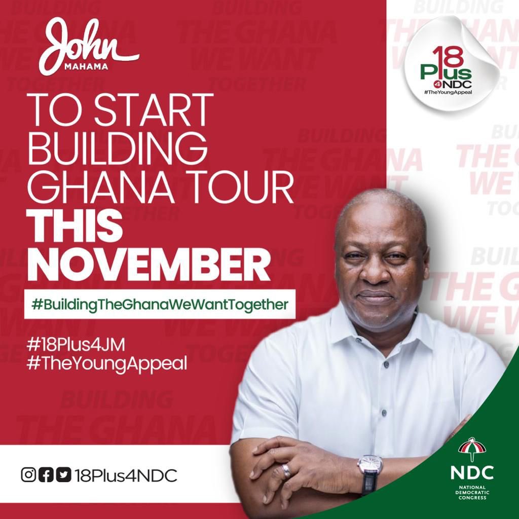 #BuildingGhanaTour with John Mahama, get ready to receive him soon in your constituency…#TheYoungAppeal #18Plus4JM