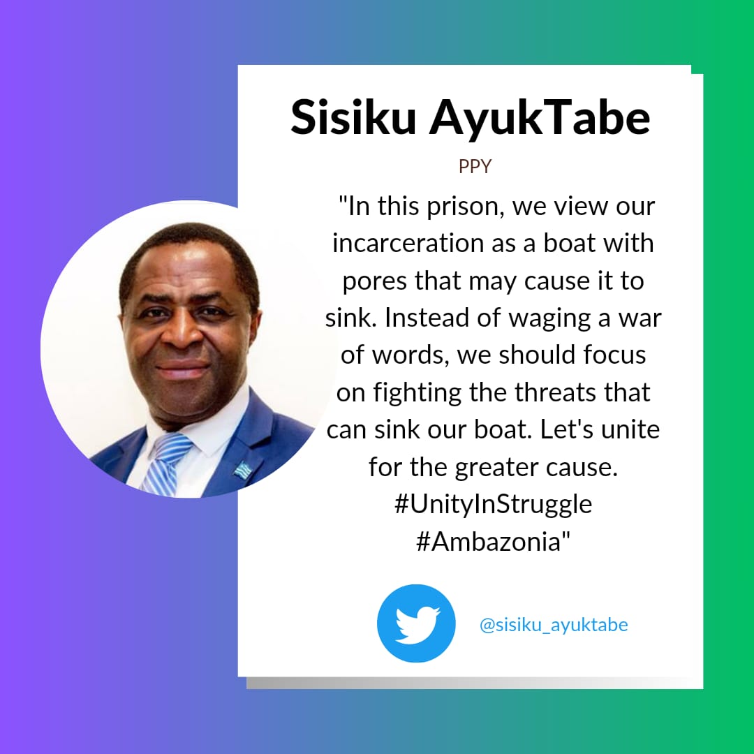'In this prison, we view our incarceration as a boat with pores that may cause it to sink. Instead of waging a war of words, we should focus on fighting the threats that can sink our boat. Let's unite for the greater cause. #UnityInStruggle #Ambazonia'