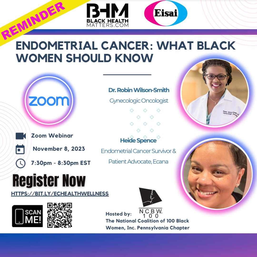 Our colleague will be speaking at a great online event tomorrow. The focus will be on Gyn Health and #EndometrialCancer for #BlackWomen. Courtesy of @BHMinfo and @EisaiUS . Join us! Scan the code to register. #UterineCancer #minorityhealth #blackhealthmatters