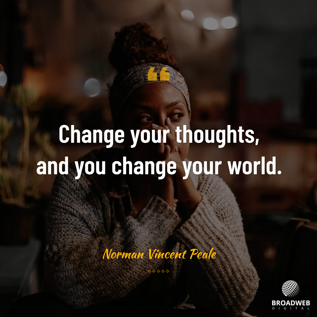 🌟 "Change your thoughts and you change your world." ~ Norman Vincent Peale 🌟

Today, choose positivity. Embrace hope. Have a great week folks ✌️

#MondayMotivation #NormanVincentPeale #Change #Positivity #Mindset #Attitude #DigitalAgency #DigitalMarketingAgency #BroadWebDigital