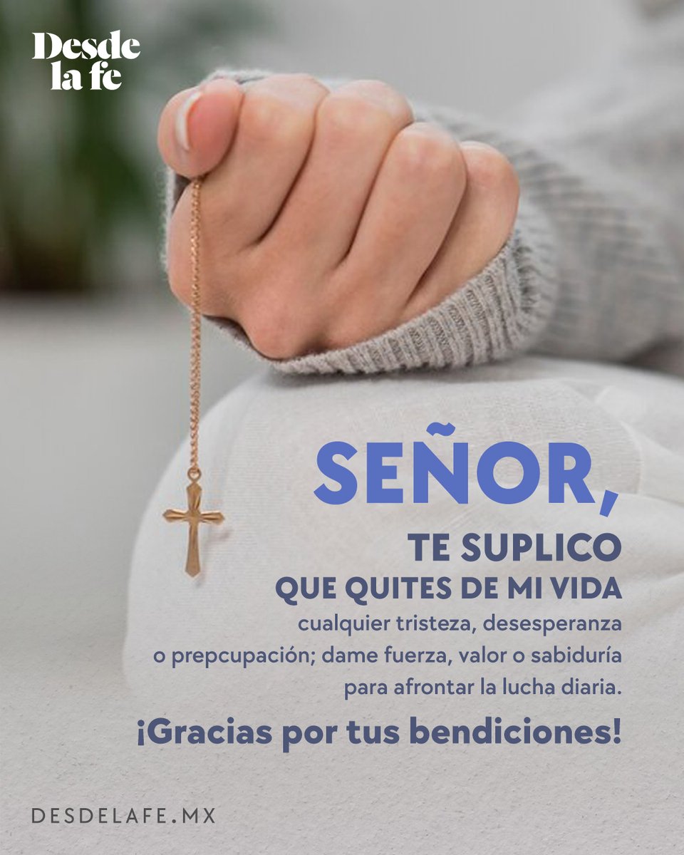 DesdeLaFeMx's tweet photo. En este inicio de semana, pidamos a Dios que nos dé fuerza para afrontar cualquier adversidad. 😇 Recuerda que Él prometió estar con nosotros hasta el fin de los tiempos. Confía en su promesa de amor. 🙏 https://t.co/PvScPPAi9a