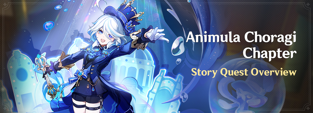 GenshinImpact's tweet photo. Version 4.2 Quest Notices Compilation

"Animula Choragi Chapter" Story Quest Overview
New Story Unlocked - Archon Quest Chapter IV: Act V

See more details here: https://t.co/Gcb1KqbhZb

#GenshinImpact https://t.co/shaeKnaL67