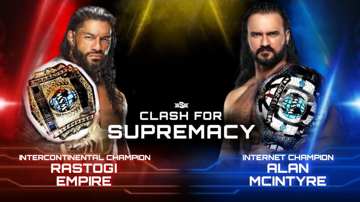 WSWFederation's tweet photo. INTENSITY, POWER, AND GLORY – ALL IN ONE RING!

WSW Intercontinental Champion, @RastogiEmpire faces off with WSW Internet Champion, @AlanMcIntyreWSW for brand supremacy at WSW Clash For Supremacy!

On November 25th at Vizag Cricket Stadium, Vishakapatnam, Andhra Pradesh! https://t.co/n9GQiv0zI5