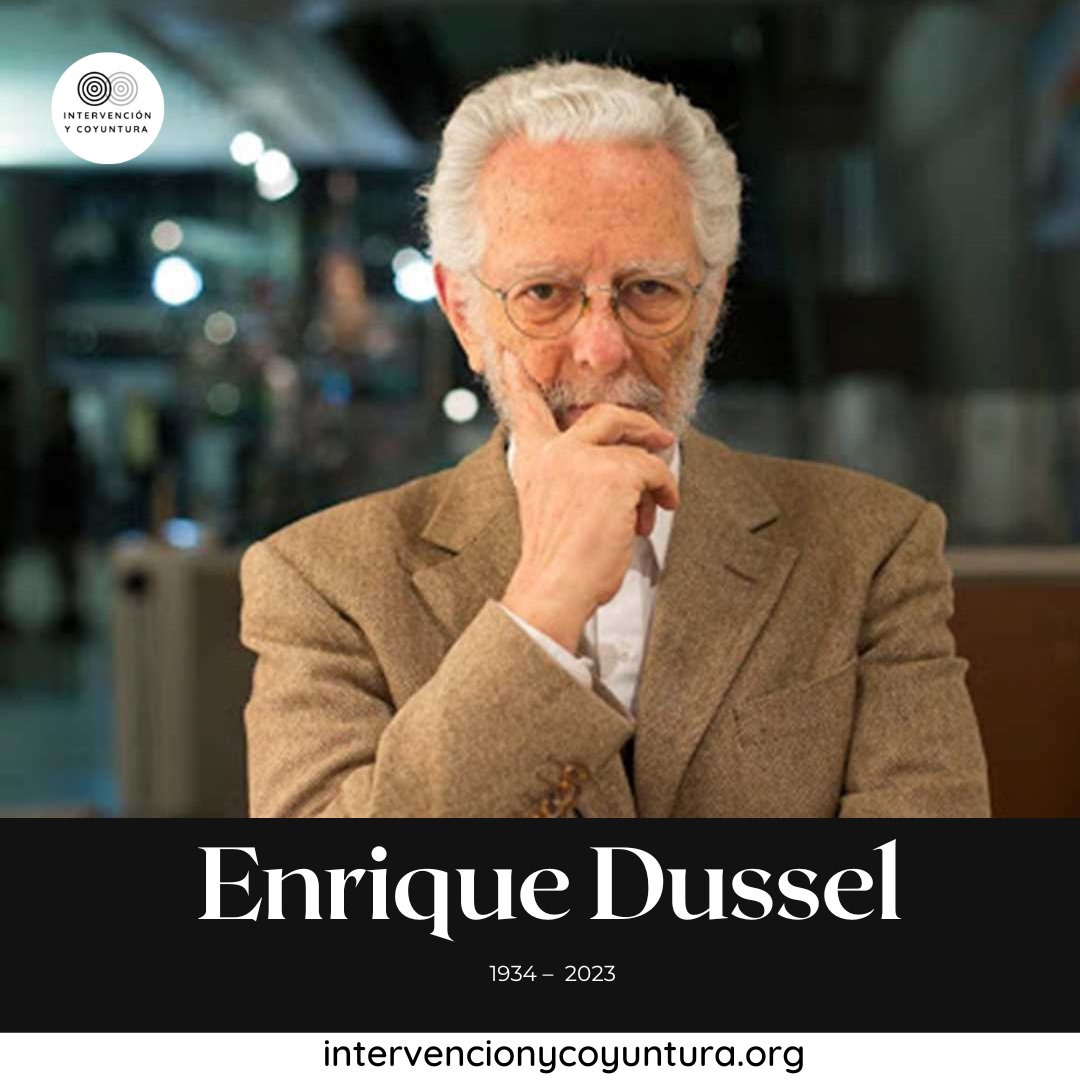 Hasta siempre compañero Enrique Dussel