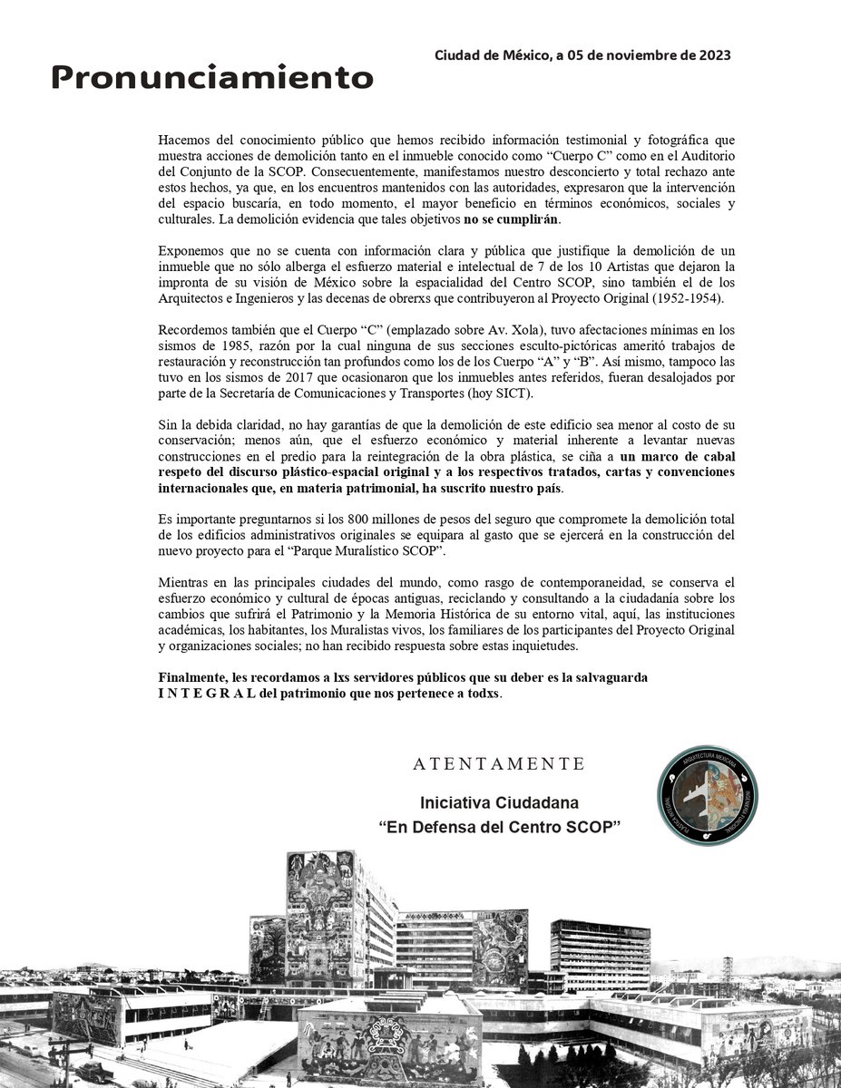 Hacemos del conocimiento público el siguiente Pronunciamiento relativo a las acciones de #demolición que se están efectuando en el Cuerpo "C" del Centro SCOP. 

#DefensaSCOP #CentroSCOP #YaBasta