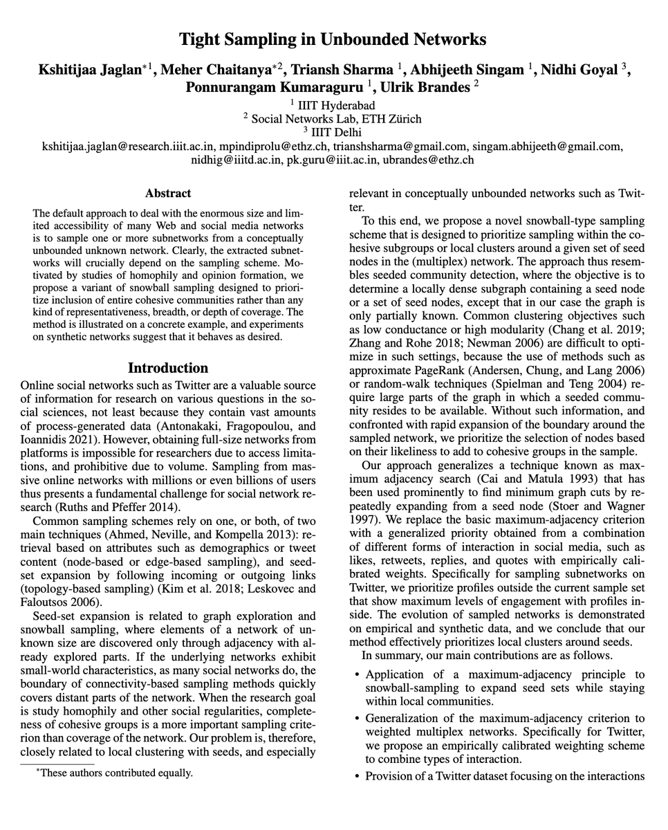 Ponnurangam Kumaraguru “PK” (@ponguru) on Twitter photo Our recent paper “Tight Sampling in Unbounded Networks” W/
<a href="/deutranium/">Kshitijaa Jaglan</a>, Meher Chaitanya, <a href="/ts_triansh/">Triansh Sharma</a> <a href="/AbhijeethSingam/">Abhijeeth Singam</a> <a href="/NidhigoyalGoyal/">Nidhi Goyal</a> & <a href="/UlrikBrandes/">Ulrik Brandes</a> (<a href="/sn_ethz/">Social Networks Lab</a>)
Paper: arxiv.org/abs/2310.02859 #SocialNetworks #sampling #CommunityDetection #Twitter
Findings🧵👇 Our recent paper “Tight Sampling in Unbounded Networks” W/
<a href="/deutranium/">Kshitijaa Jaglan</a>, Meher Chaitanya, <a href="/ts_triansh/">Triansh Sharma</a> <a href="/AbhijeethSingam/">Abhijeeth Singam</a> <a href="/NidhigoyalGoyal/">Nidhi Goyal</a> & <a href="/UlrikBrandes/">Ulrik Brandes</a> (<a href="/sn_ethz/">Social Networks Lab</a>)
Paper: arxiv.org/abs/2310.02859 #SocialNetworks #sampling #CommunityDetection #Twitter
Findings🧵👇
