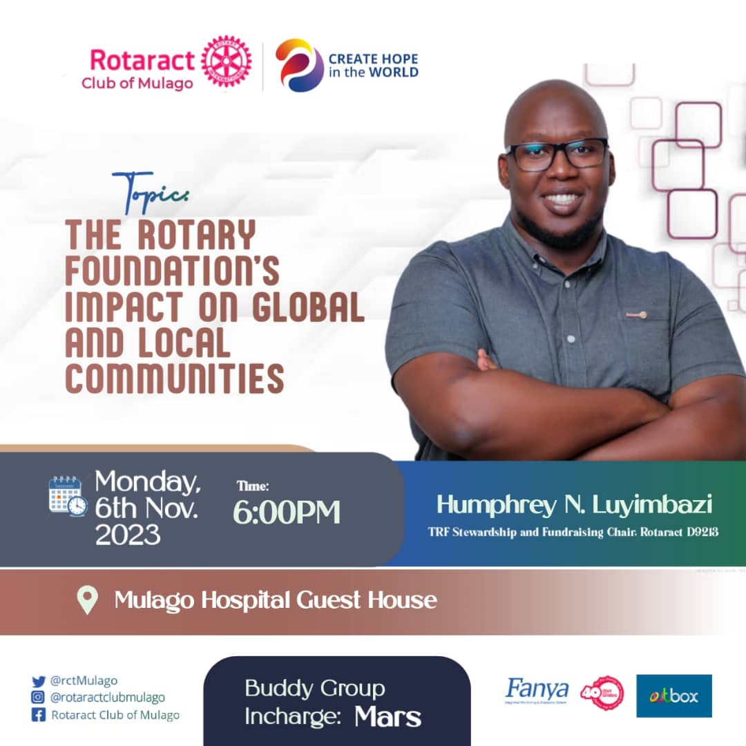 This Monday 6th November, 2023 at 6PM. Kindly join the Mpiso at Mulago Guest House as we discuss. 

Topic: The Rotary Foundation's Impact on Global and Local Communities

Another day to join our fun filled fellowships as we celebrate September and October babies.