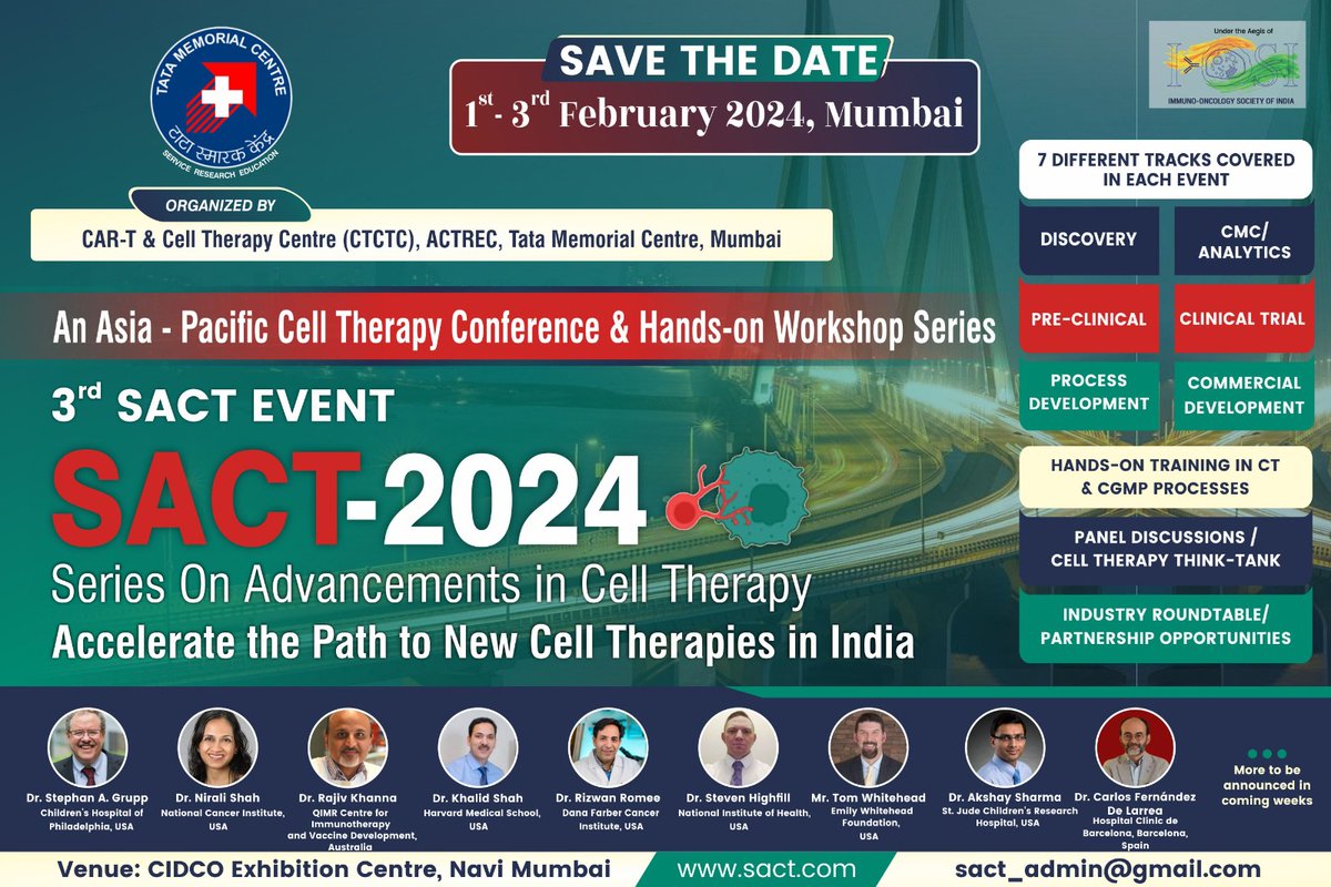 Join us at our 3rd SACT Event, 1-3 Feb 2024 'Series of Advancement of Cell Therapy,' organized by @TataMemorial An APAC #CellTherapy Conference @DrGauravNarula @GruppSteve @NiraliShahMD @khanna_rajiv @fdezdelarrea @khalidshahs @HighfillSteven @romeerizwan @AkshaySharmaMD