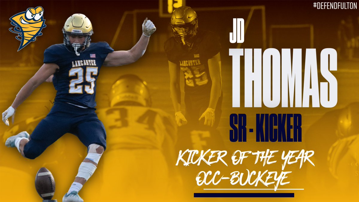 Lancaster Golden Gales Football (@galepride) on Twitter photo Congratulations JD Thomas for being awarded Kicker of the Year for the Ohio Capital Conference Buckeye Division.
#defendfulton Congratulations JD Thomas for being awarded Kicker of the Year for the Ohio Capital Conference Buckeye Division.
#defendfulton