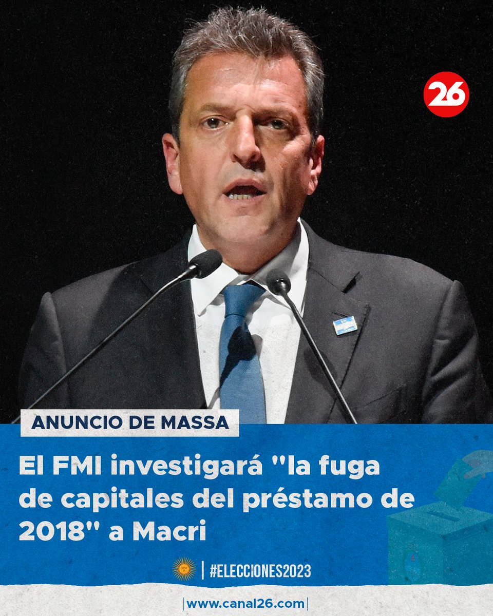 canal26noticias's tweet photo. 🗳CAMINO AL BALOTAJE👇🏼

👤 El ministro de Economía y candidato presidencial de Unión por la Patria (UxP), Sergio Massa, anticipó que a fines de noviembre el FMI comenzará "la investigación sobre la fuga de capitales del préstamo de 2018" tomado por el gobierno de Mauricio Macri, que "no se usó para escuelas sino para financiar pagos a fondos de inversión".