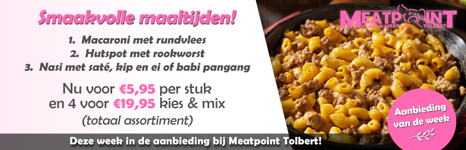 MeatpointNL's tweet image. Deze week in de aanbieding:

𝗦𝗺𝗮𝗮𝗸𝘃𝗼𝗹𝗹𝗲 𝗺𝗮𝗮𝗹𝘁𝗶𝗷𝗱𝗲𝗻!
1. Macaroni met rundvlees
2. Hutspot met rookworst
3. Nasi met saté, kip &amp;amp; ei of babi pangang
Nu voor €5,95 per stuk en 4 voor €19,95 kies &amp;amp; mix!
(totaal assortiment)

Kijk ook op: meatpointtolbert.nl