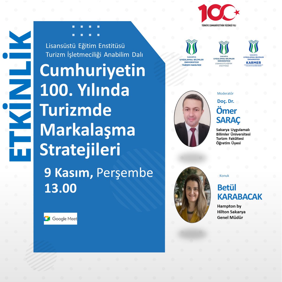 TurizmSubu's tweet photo. Turizm İşletmeciliği Bölümü tarafından "Cumhuriyetin 100. Yılında Turizmde Markalaşma Stratejileri" etkinliği düzenlenecektir.

Etkinlik bağlantısı 
Google Meet katılma bilgileri
Görüntülü görüşme bağlantısı: https://t.co/N2lDYYTTnK https://t.co/pL6L2qUahU