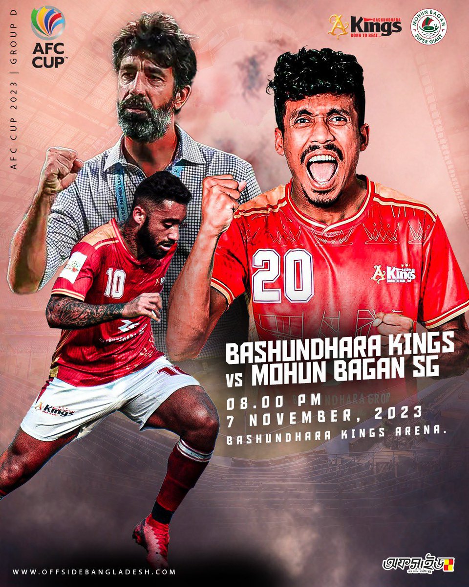 #BashundharaKings 🇧🇩 

⚔️ AFC Cup 2023-24 
🆚️ Mohun Bagan SG (India 🇮🇳)
⏰ 8.00 PM
🏟 Bashundhara Sports Complex 
🗓️ 7th November
