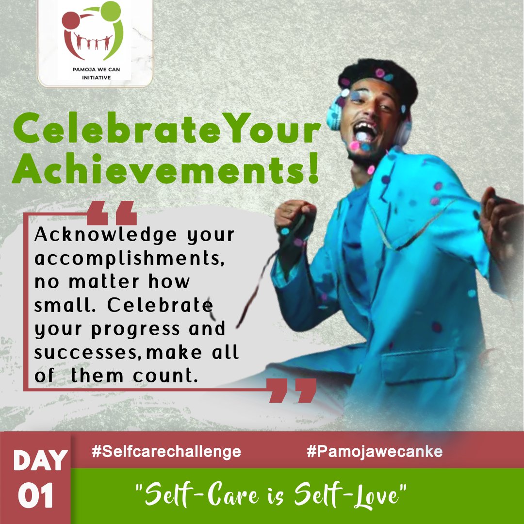 pamojawecanke's tweet photo. Celebrating our achievements is an essential part of self-care &amp; #mentalhealth. Let's learn to celebrate even small successes, this builds our self-confidence and self-esteem.
#PamojaWeCanke #mentalhealthawareness #Mondayvibes #selfcare
#selfcarechallenge https://t.co/zXXjCv1x6c