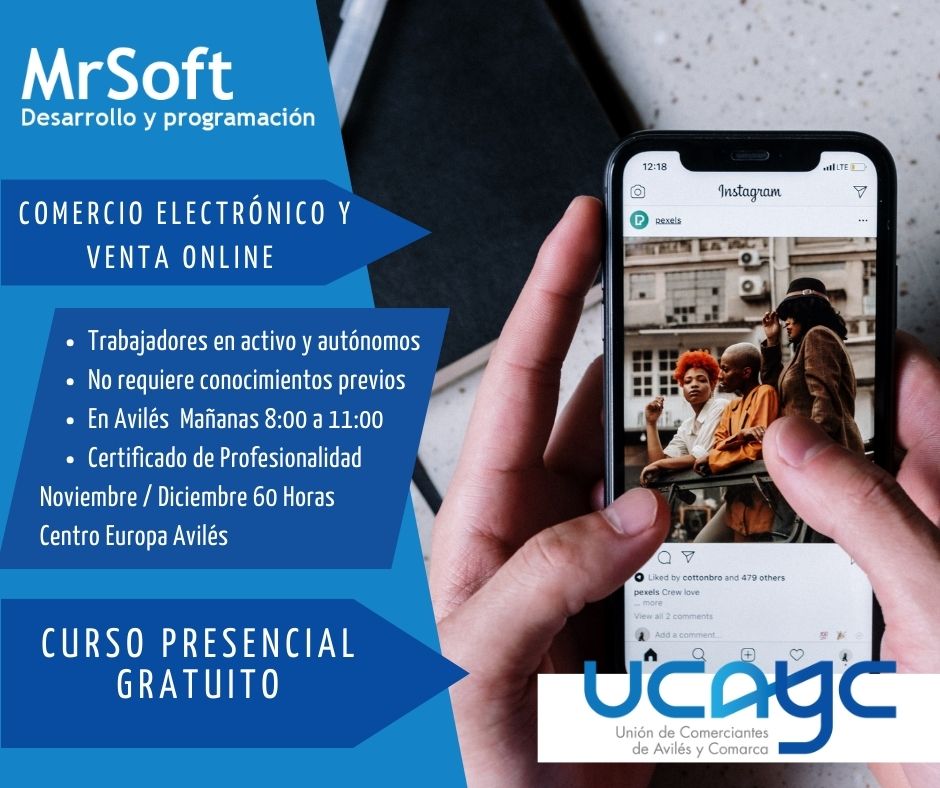 MrSoftAsturias's tweet photo. Curso Comercio Electrónico y Venta Online
▪ Para trabajadores en activo y autónomos, No se requieren conocimientos previos.
▪ Total: 60 horas
▪ Horario de Mañanas 08:00 a 11:00
▪ Certificado de Profesionalidad
👉 https://t.co/HcURBjuTLI
#comercioelectronico #MrSoft https://t.co/03Xf9PuylQ
